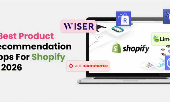 Find out which are the Best Product Recommendation Apps for shopify