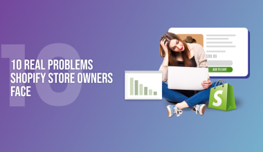 Problems Shopify Store Owners Face