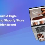 How to Build a High-Converting Shopify Store for a Fashion Brand – image showing a Shopify fashion brand website on a laptop and mobile with branding and apparel images