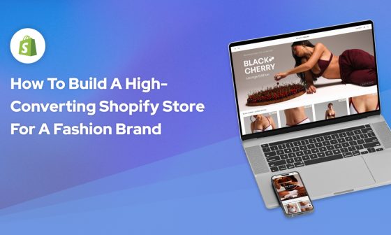 How to Build a High-Converting Shopify Store for a Fashion Brand – image showing a Shopify fashion brand website on a laptop and mobile with branding and apparel images