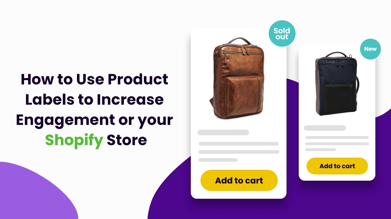 How to Use Product Labels to Increase Engagement for your Shopify Store