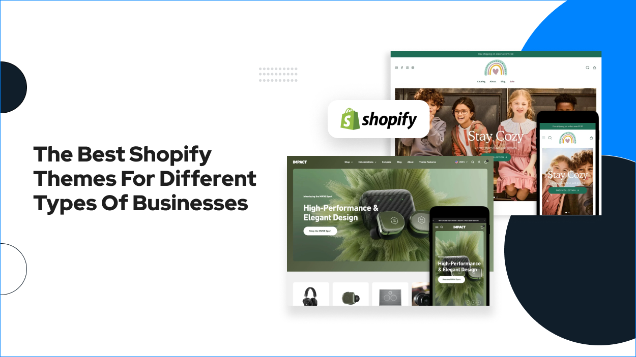 The Best Shopify Themes for Different Types of Businesses