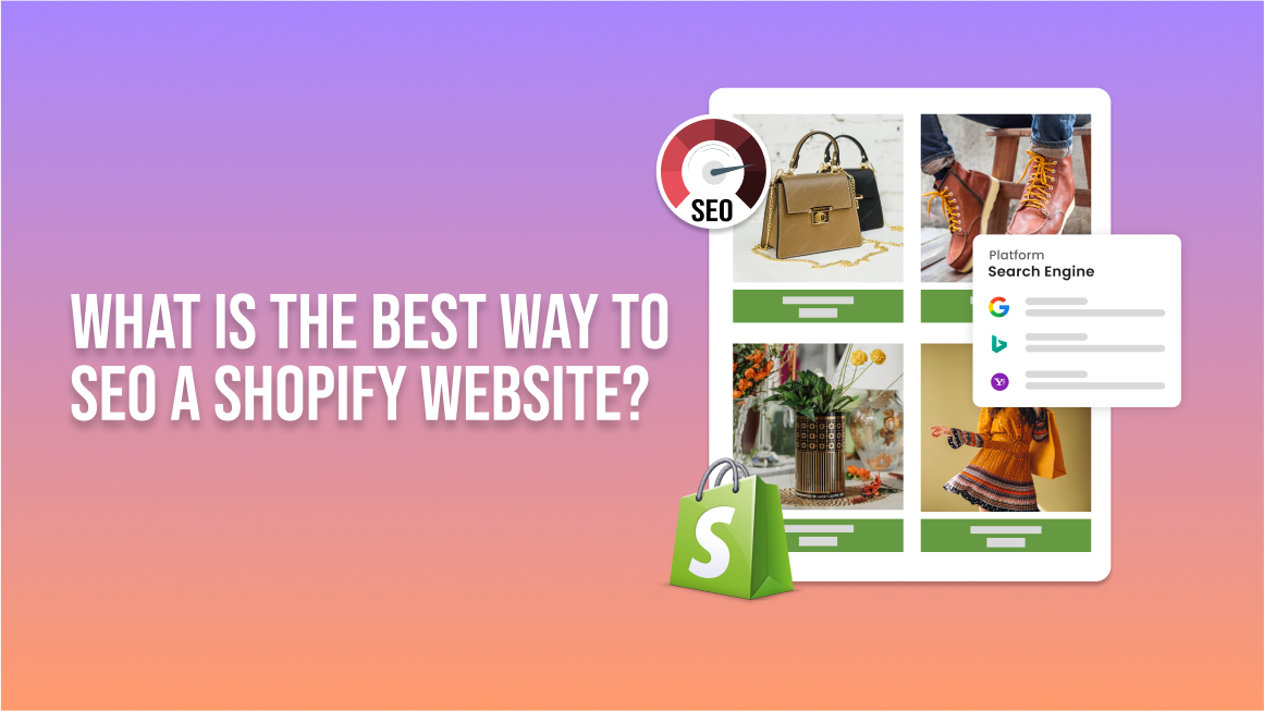 What is the Best Way to SEO a Shopify Website?