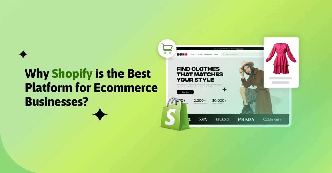 Why Shopify is the Best Platform for Ecommerce Businesses?