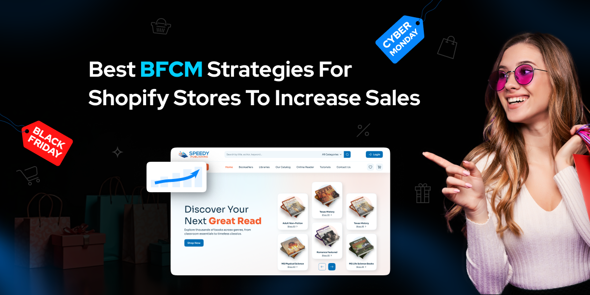 Best BFCM Strategies for Shopify Stores to Increase Sales