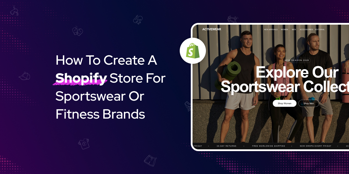How to Create a Shopify Store for Sportswear or Fitness Brands