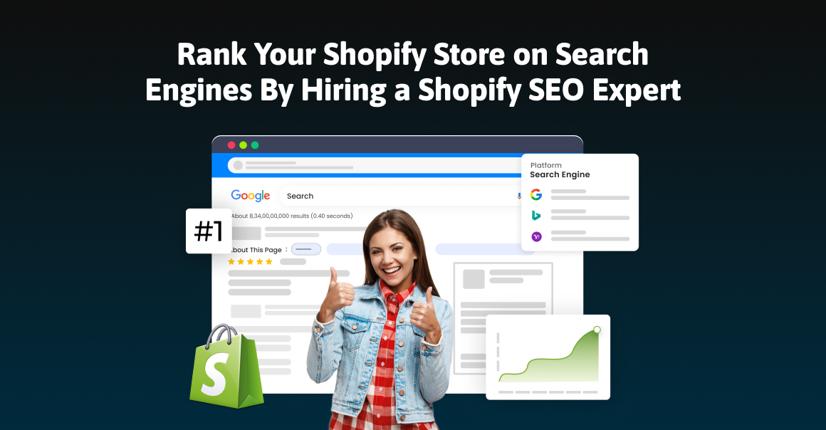 Rank Your Shopify Store on Search Engines By Hiring a Shopify SEO Expert