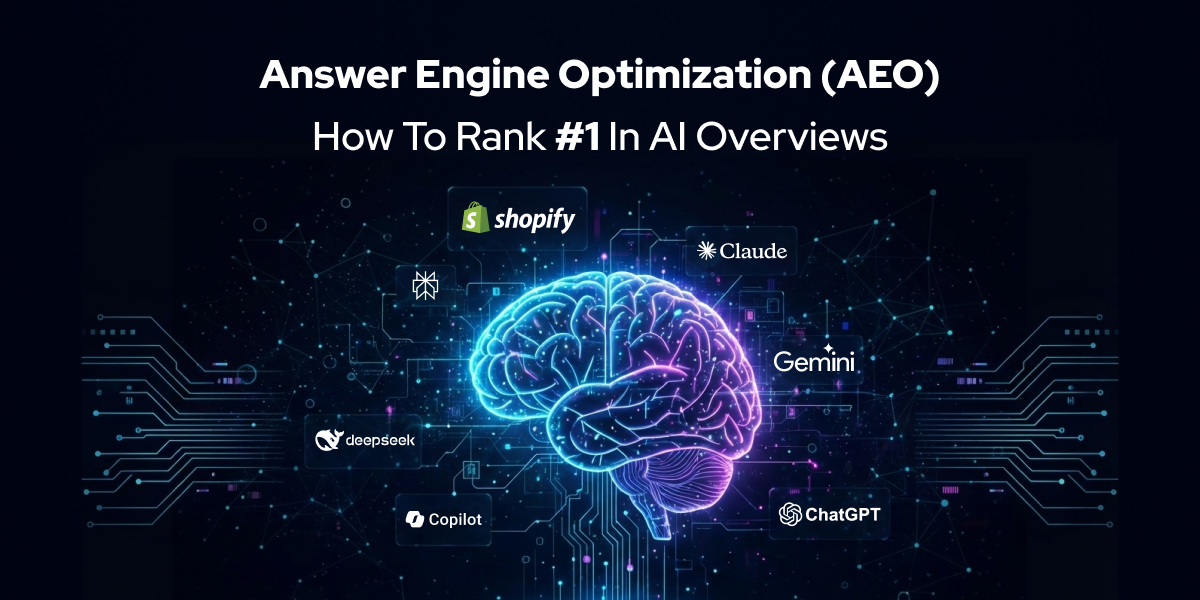 Answer Engine Optimization (AEO): How to Rank #1 in AI Overviews