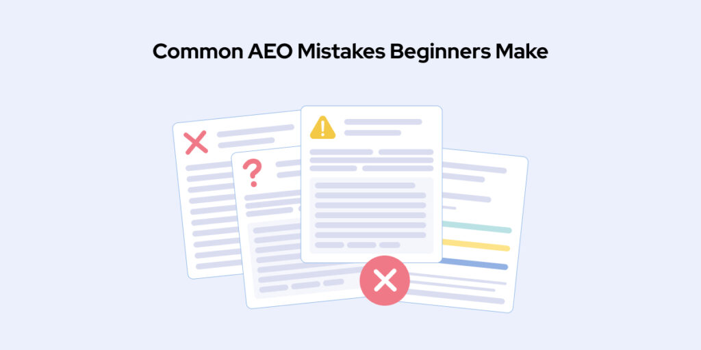 Illustration highlighting common Answer Engine Optimization (AEO) mistakes beginners make, with warning icons, incorrect content examples, and error indicators.
